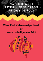 NAIDOC Week - Wear Indigenous print or Red, Yellow or Black clothing